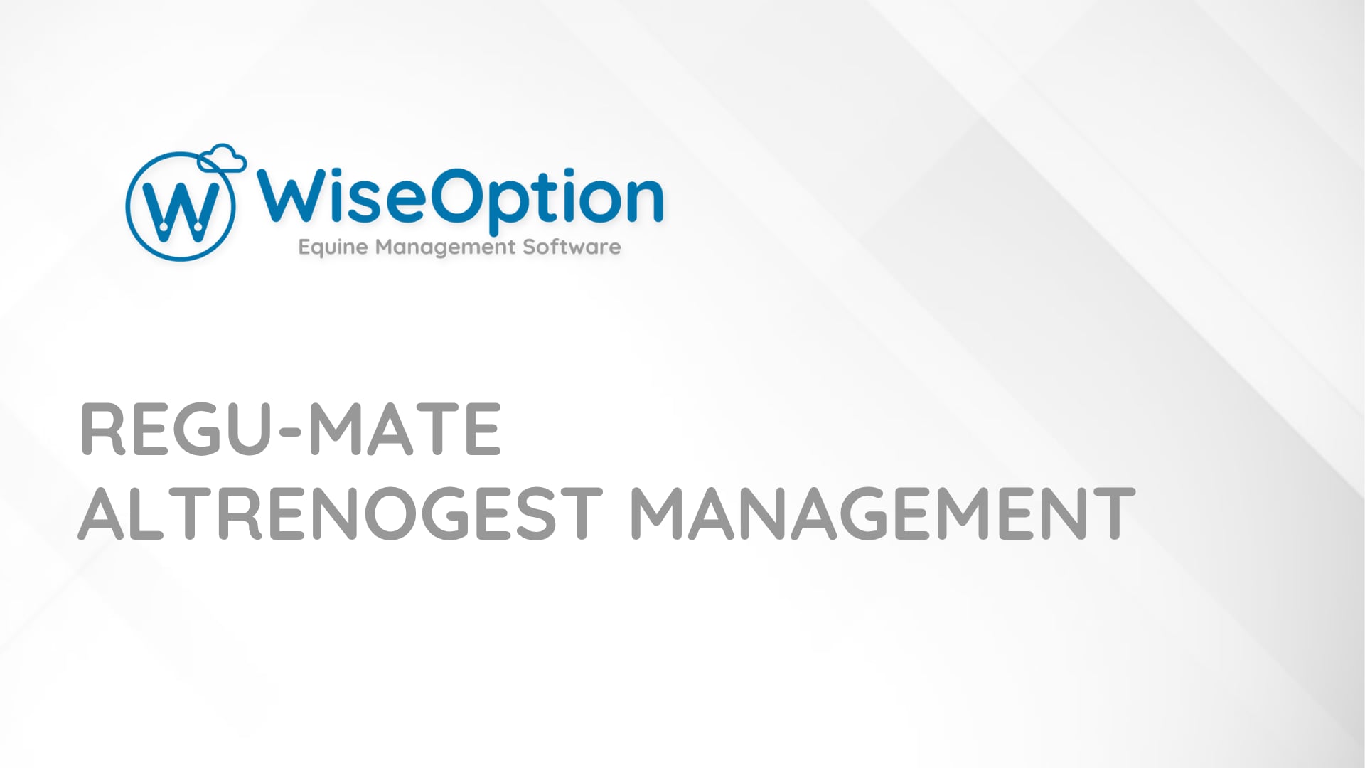 Regu-Mate/ Altrenogest Management